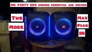 JBL PARTYBOX ENCORE ESSENTIAL AND ENCORE TWS MODE MAX PLUG IN