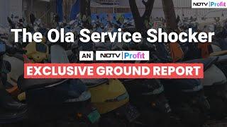 Ola Electric Has A Service Problem  NDTV Profit Ground Report