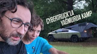 CYBERTRUCK ile yağmurda ilk kamp