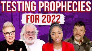 Testing Prophecies for 2022