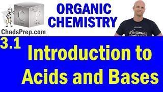 3.1 Introduction to Acids and Bases  Organic Chemistry