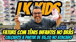  TÊNIS INFANTIL A PARTIR DE R$35 RENDA EXTRA GARANTIDA NO BRÁS