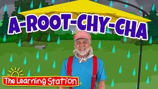 A-Root-Chy-Cha  Brain Break  Action Song  Sequencing Song  Kids Songs by The Learning Station