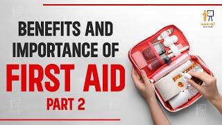 FIRST AID ന്റെ Benefits  Malayalam  Why is first aid necessary  Part 2