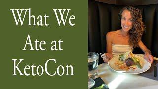 What We Ate at Ketocon 2022