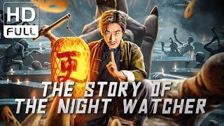 【ENG SUB】The Story of the Night Watcher  Suspense Thriller Drama  Chinese Online Movie Channel