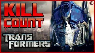 Transformers 2007 KILL COUNT