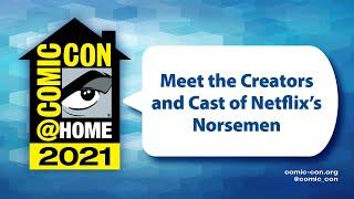 Meet the Creators and Cast of Netflixs Norsemen  Comic-Con@Home 2021