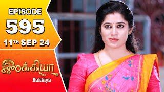 Ilakkiya Serial  Episode 595  11th Sep 2024  Shambhavy  Nandan  Sushma Nair