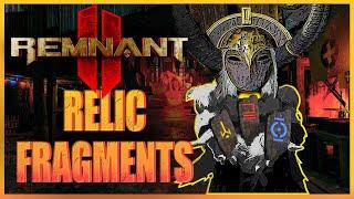 Remnant 2 How to Fully Upgrade Your Relic Fragments