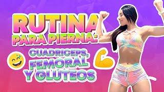 LA MEJOR RUTINA PARA PIERNAS 2020  Yuliett Torres