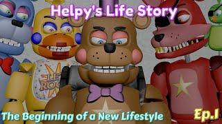 Helpys Life Story Episode 1 - The Beginning of a New Lifestyle