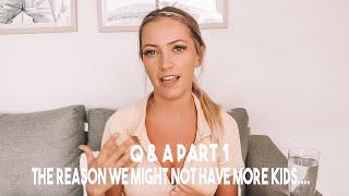 WHY WERE NOT SURE WE WILL HAVE MORE KIDS FILMING OUR ARGUMENT... Q&A KEIARA MOORE