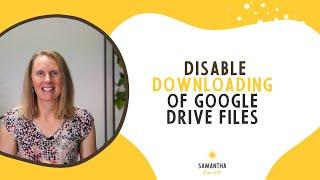 How to prevent people downloading printing or copying Google Drive files