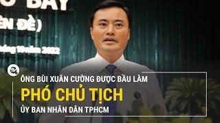 Ông Bùi Xuân Cường được bầu làm Phó Chủ tịch UBND TP HCM  Truyền hình Quốc hội Việt Nam