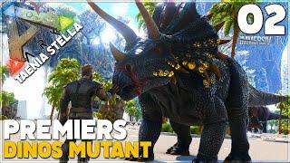 PREMIERS TAME  DES CREATURES MUTANTE ▶️ ARK TAENIA STELLA EP02