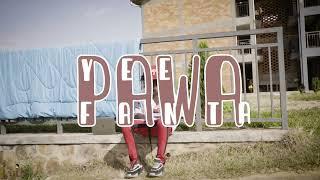 Yee Fanta - PAWA Official Visualizer