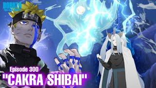 Chapter 12 Cakra shibai - Boruto Episode 300 Subtitle Indonesia Terbaru