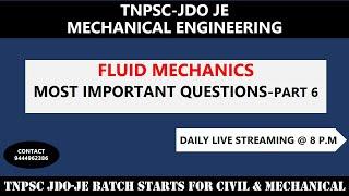 TNPSC  SSC JE  JDO  FLUID MECHANICS  MECHANICAL ENGINEERING  IMPORTANT QUESTION PYQ  PART-6
