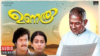 UnarooMalayalam Movie Jukebox  Ilaiyaraaja  Mohanlal  Sabitha Anand  80s Malayalam Movie Songs