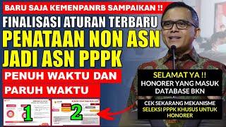 BARU SAJA  KEMENPANRB SAMPAIKAN FINALISASI ATURAN TERBARU PENGANGKATAN HONORER JADI PPPK 2024