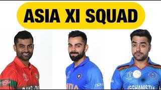 Asia 11 Squad Against World 11  Asia XI vs World XI 2020