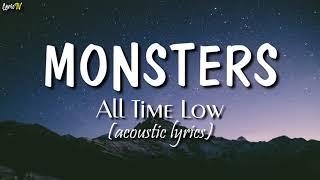 Monsters acoustic lyrics - All Time Low