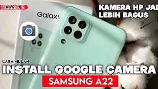 Terbaru 2023  Cara Paling Mudah Meng install Gcam Untuk Type Hp Samsung A22 - Google Camera Samsung