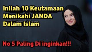 KEUTAMAAN MENIKAHI JANDA DALAM ISLAM