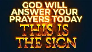 God Will Answer Your Prayers If YOU WATCH THIS NOW  Powerful Prayer To God For Blessings Today