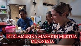 KEGIATAN ISTRI AMERIKA DI RUMAH MERTUA INDONESIA