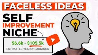 Faceless Channel Ideas Self Improvement Niche