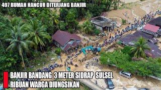 NGERI.. DETIK2 BANJIR BANDANG 3 METER DI  KAB. SIDRAPSULSEL  BANJIR BANDANG SIDRAP HARI INI