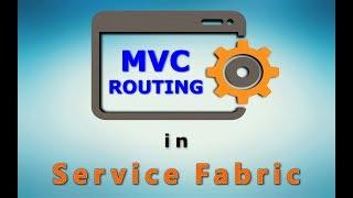 0034 - ASP NET MVC Core routing in Service Fabric