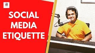 SOCIAL MEDIA ETIQUETTE  by Ahbab Munna