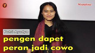 Putri Ayudya  Ingin Peran Cowok Agar Bisa Menyelami Jiwa Cowok