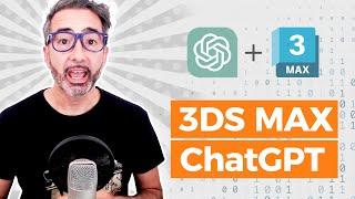 ChatGPT + 3ds Max — Use it as an assistant