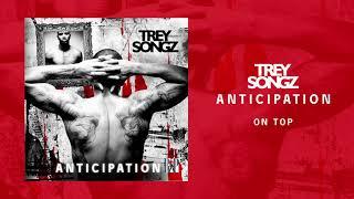 Trey Songz - On Top Official Music Video