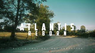 Atlantis Reborn - All Is Lost But Not Forgotten  Stirring  New Age Chill Music 2024 Global