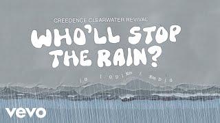 Creedence Clearwater Revival - Wholl Stop The Rain Lyrics And Chords Video