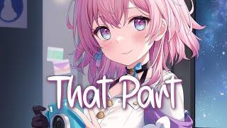 「Nightcore」 That Part - Lauren Spencer Smith  Lyrics