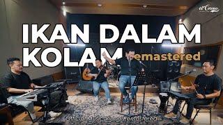 ELCORONA - IKAN DALAM KOLAM  Official Music Video Remastered 