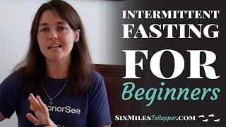 Intermittent Fasting For Beginners