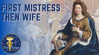 Madame de Maintenon - First Mistress Then Wife