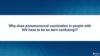 Pneumococcal Vaccination in People with HIV