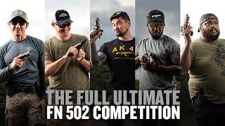 The Full Ultimate FN 502 Competition