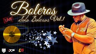 BOLERO SOLO BOLEROS VOL.1 CON DJ JOE CATADOR ComboDeLos15