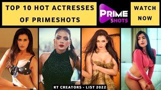 Top 10 Hot Actresses Of Primeshots  Ayesha Kapoor  Aliya Naaz  Simran Khan  Vandana Seth  Ullu