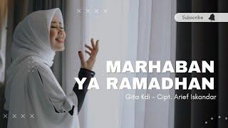 GITA KDI - MARHABAN YA RAMADHAN Official Music Video