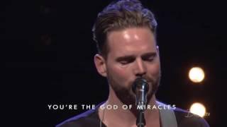 Miracles  Jeremy Riddle & Steffany Gretzinger  Bethel Music